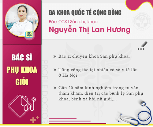  Bác sĩ tư vấn miễn phí sức khỏe sinh sản Nguyễn Thị Lan Hương