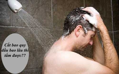 Sau khoảng 2-10 ngày, vết thương khô và hồi phục, nam giới có thể tắm